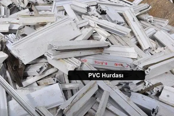 PVC Hurdası Alım Satım